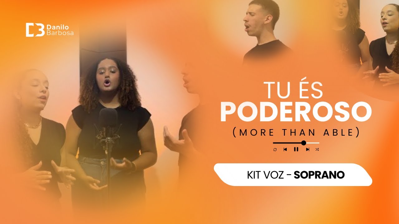 Soprano | Tu És Poderosos (More Than Able) - Kit Voz