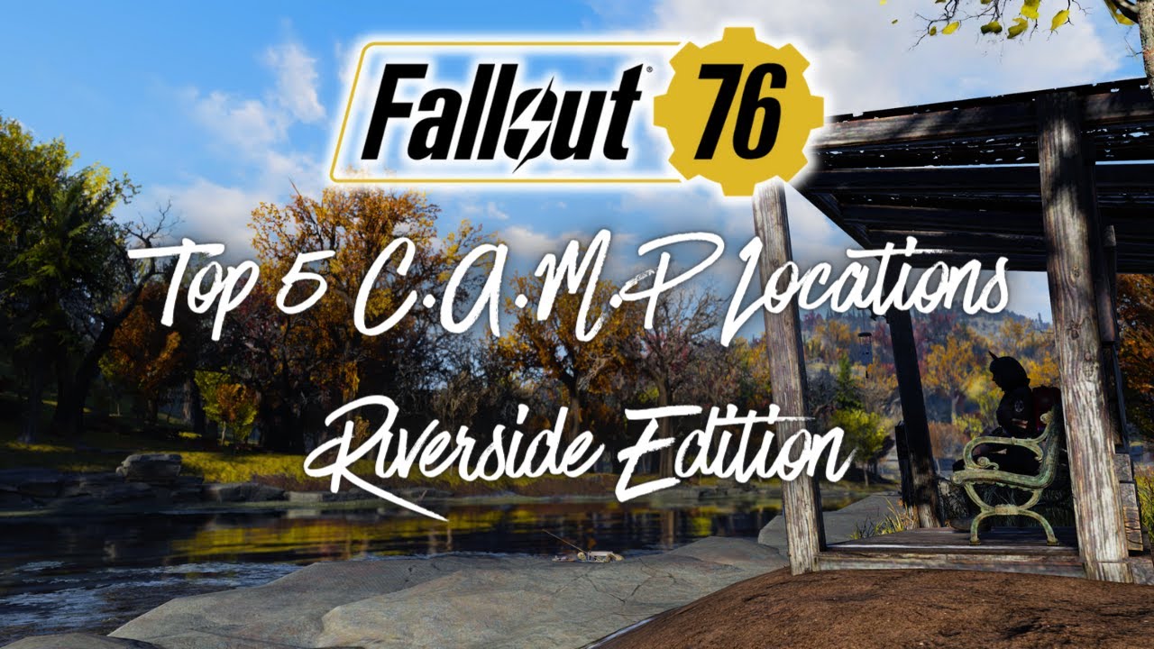 TOURING THE APOCALYPSE: 5 RIVERSIDE CAMP LOCATIONS  IN FALLOUT 76!