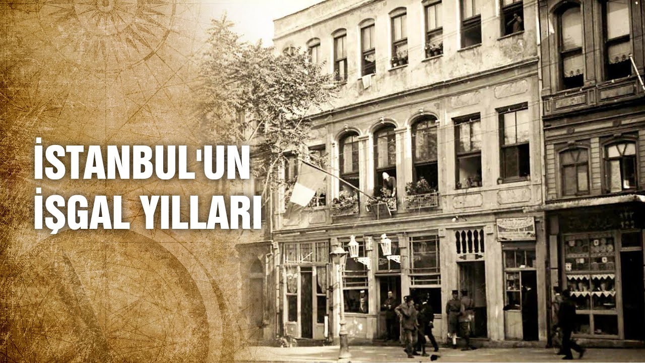 İstanbul'un İşgal Yıllarında Fransızların İrtibat Bürosu ve Fransız Askerleri - Tarihte Yürüyen Adam