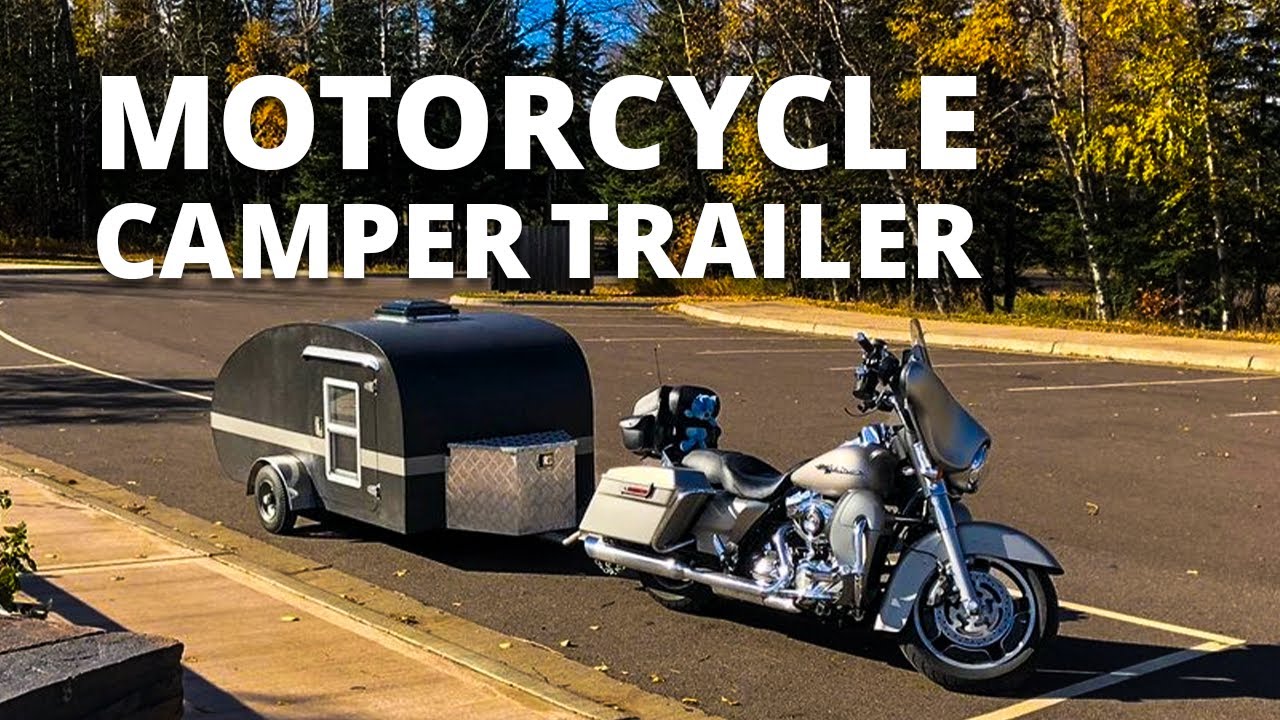 10 Motorcycle Camper Trailer for Motorcycle Touring & Camping