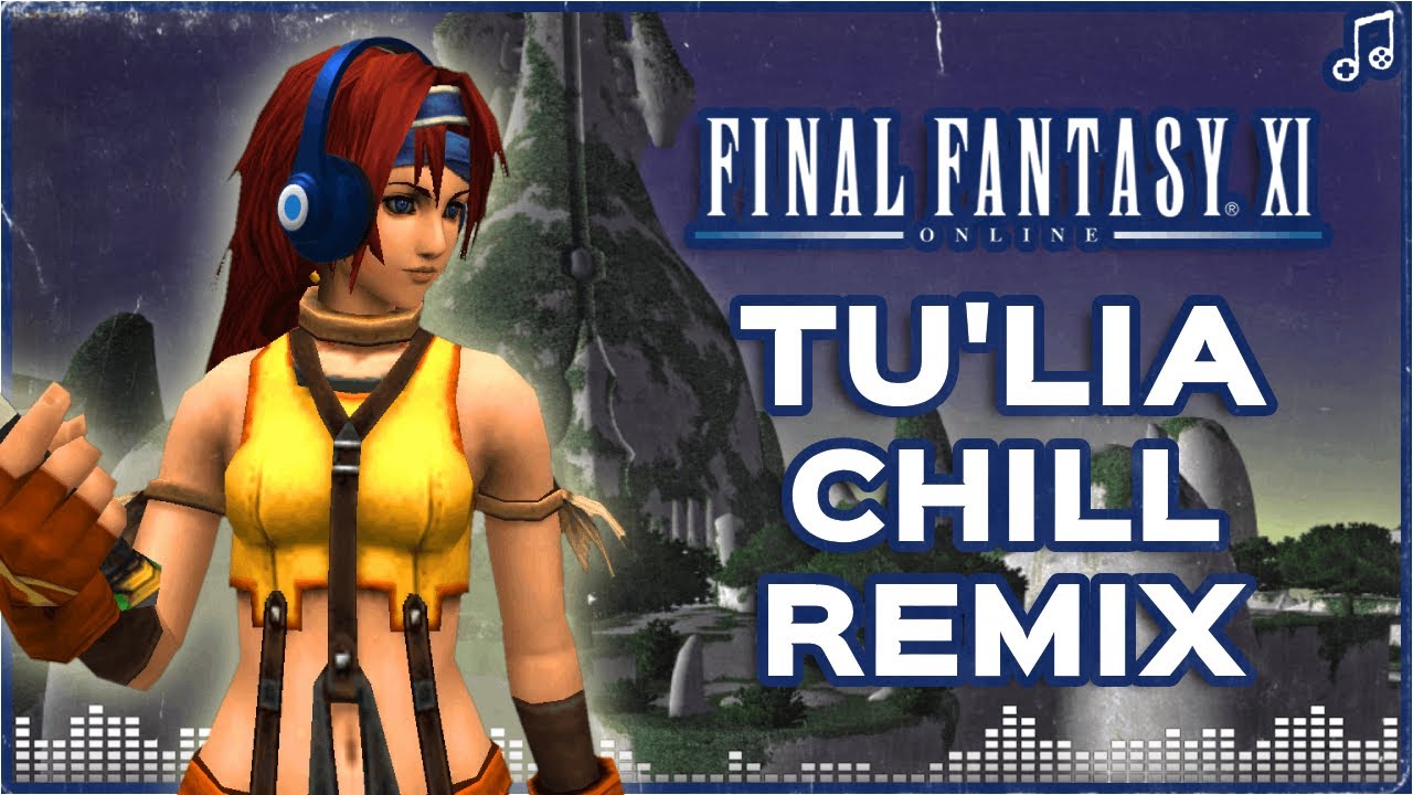 Tu'Lia (Ru'Aun Gardens/Sky Theme) ▸ CHILL REMIX ▸ Final Fantasy XI