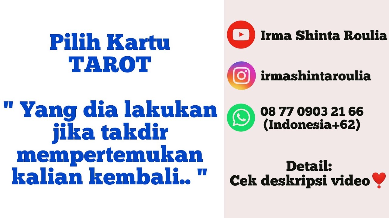 💙 Pilih Kartu Tarot: Yang dia lakukan jika takdir mempertemukan kalian kembali..