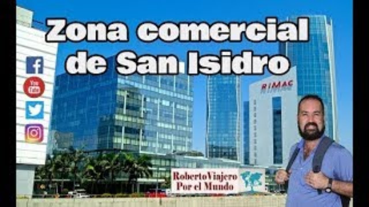 Caminando y opinando de la zona comercial de San Isidro en Lima, Perú