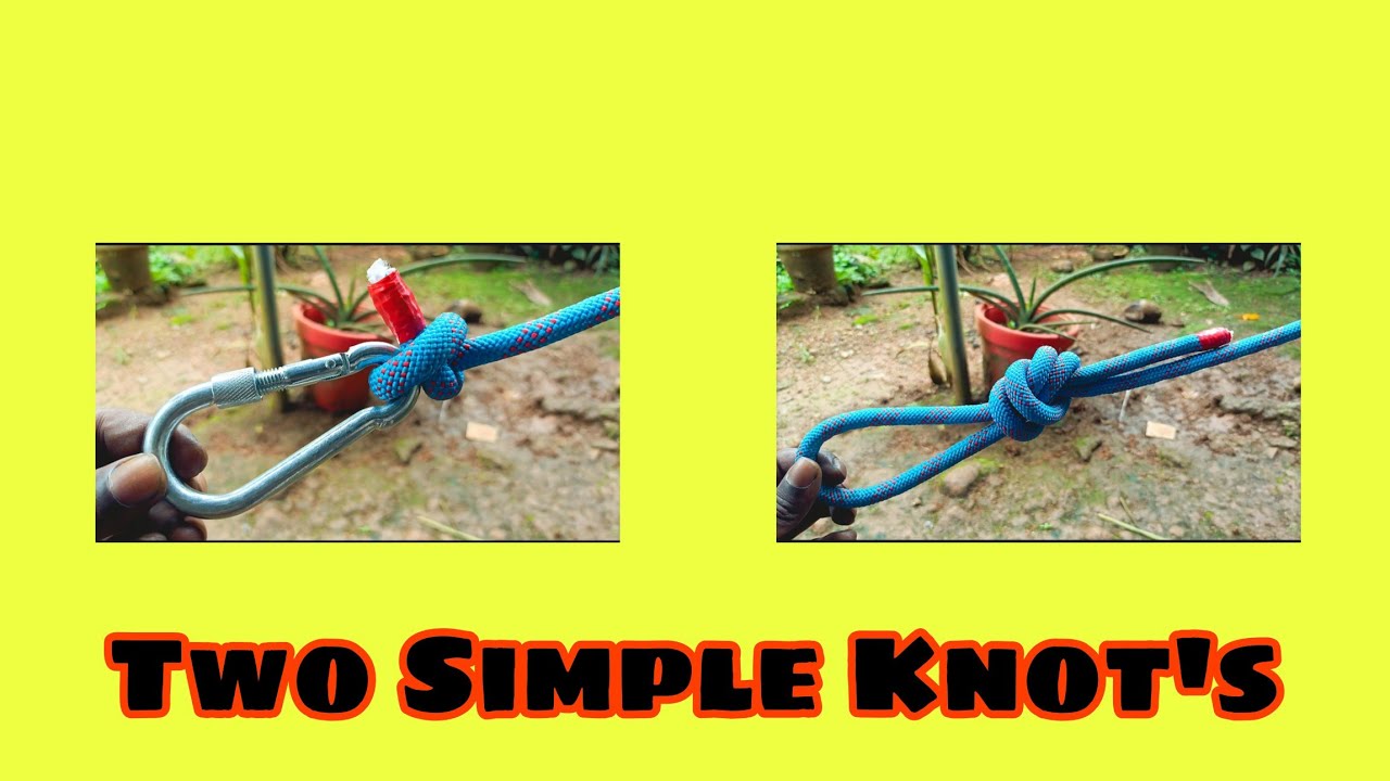 Two Simple Knot's / Knot Skills !