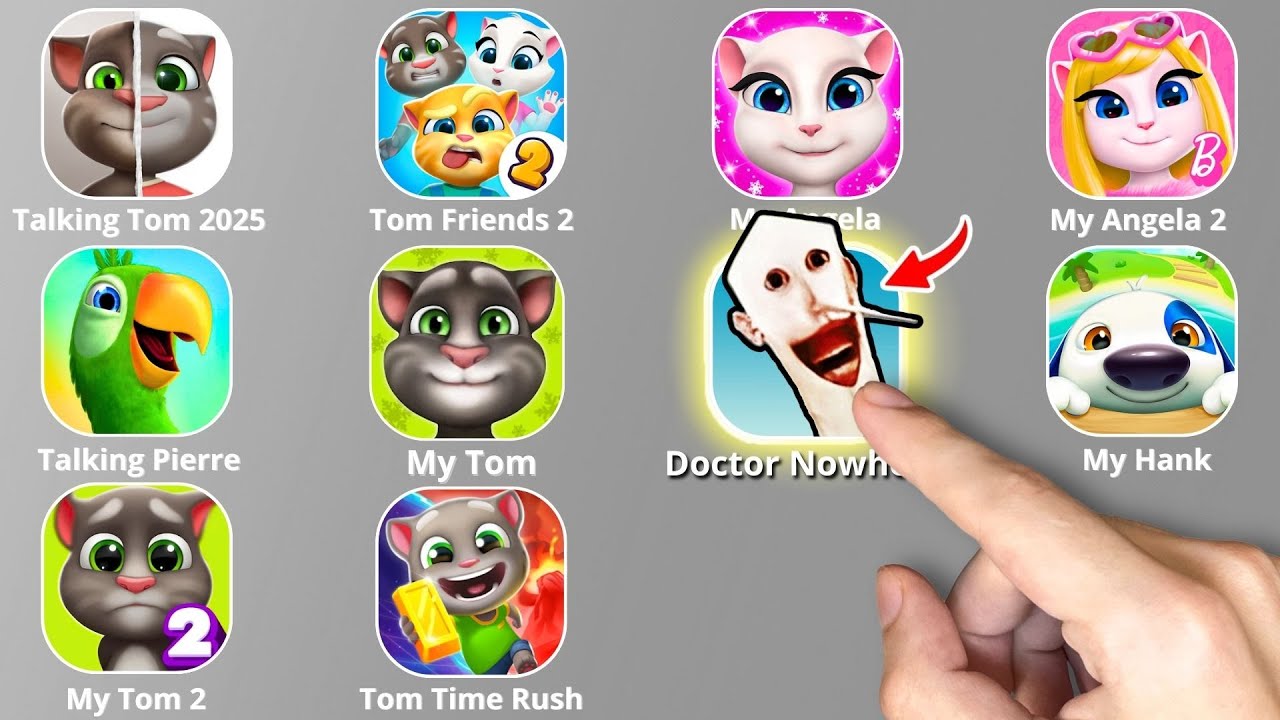 Talking Tom,DOCTOR NOWHERE,SCP,Roblox,Talking Angela,Talking Tom And Friends,My Talking Tom,My Hank
