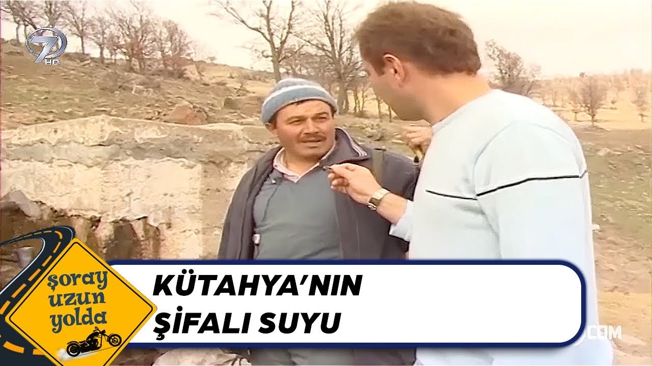 Kütahya - Taş Düşürten Şifalı Çeşme! | Şoray Uzun Yolda