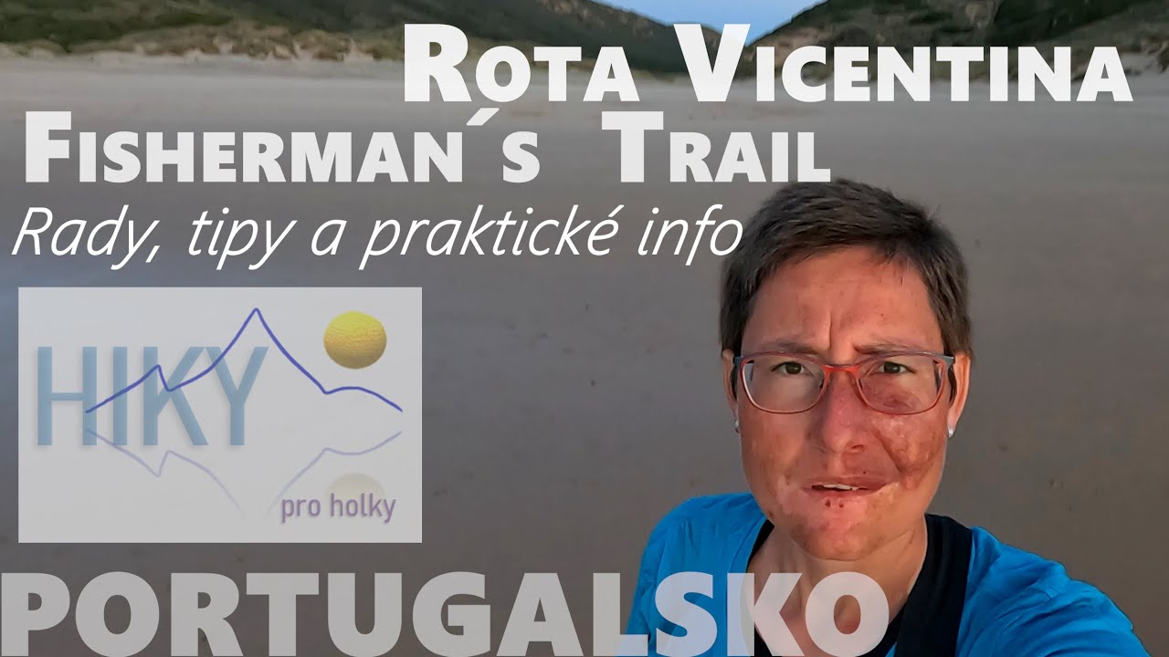 Jak přejít Rota Vicentinu | Fisherman´s trail | FOTOGRAFIE & RADY A TIPY JAK NA TO |  Portugalsko