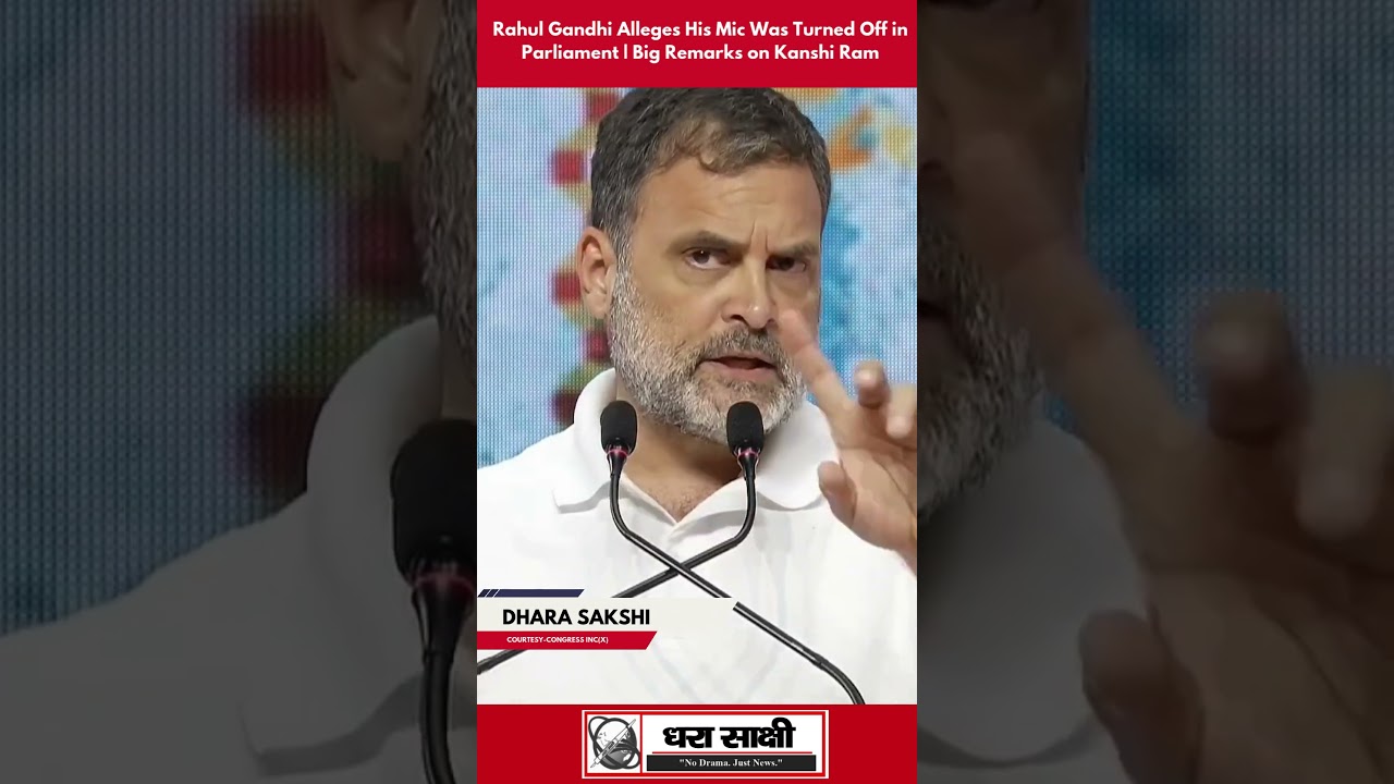 Rahul Gandhi Alleges His Mic Was Turned Off in Parliament | Big Remarks on Kanshi Ram-3