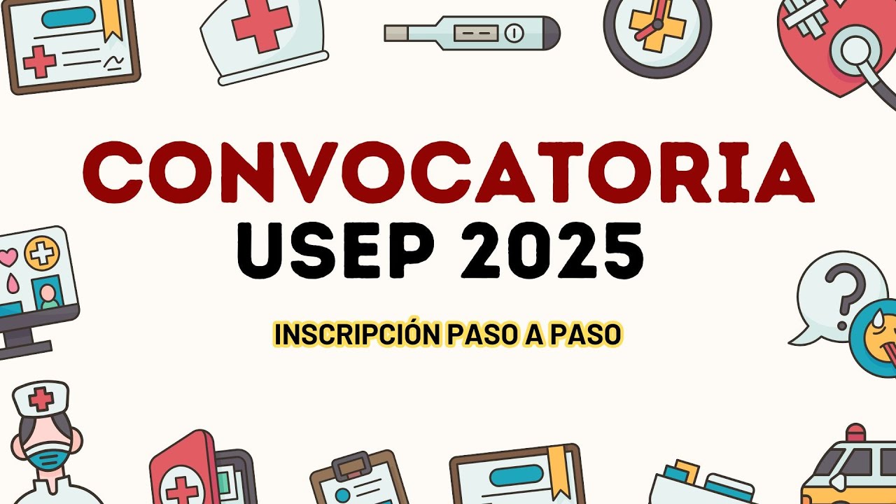 CONVOCATORIA USEP 2025 - INSCRIPCIÓN PASO A PASO