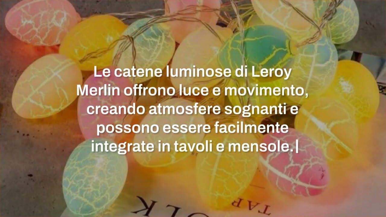 Pasqua Leroy Merlin: 2 decorazioni che cambiano l’atmosfera