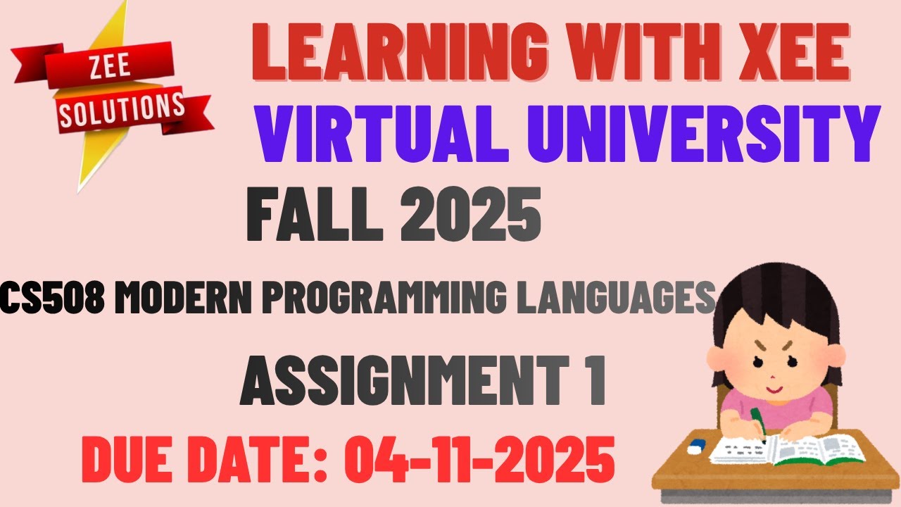 CS508 Modern Programming Languages Assignment 1 Fall 2025 Virtual University of Pakistan
