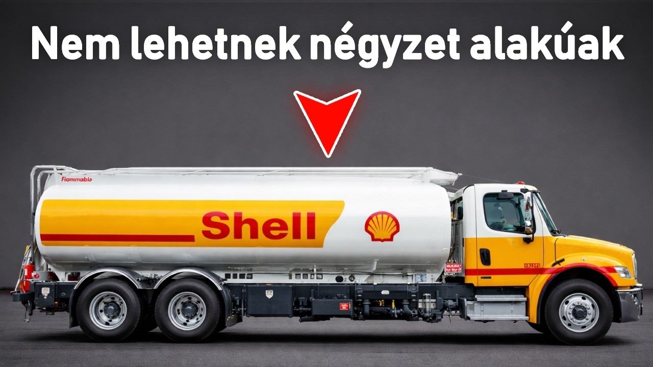 Miért kerekek mindig a folyadékot szállító kamionok tartályai?
