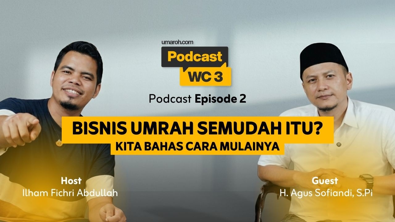 CARA MEMULAI BISNIS UMRAH | PART 2