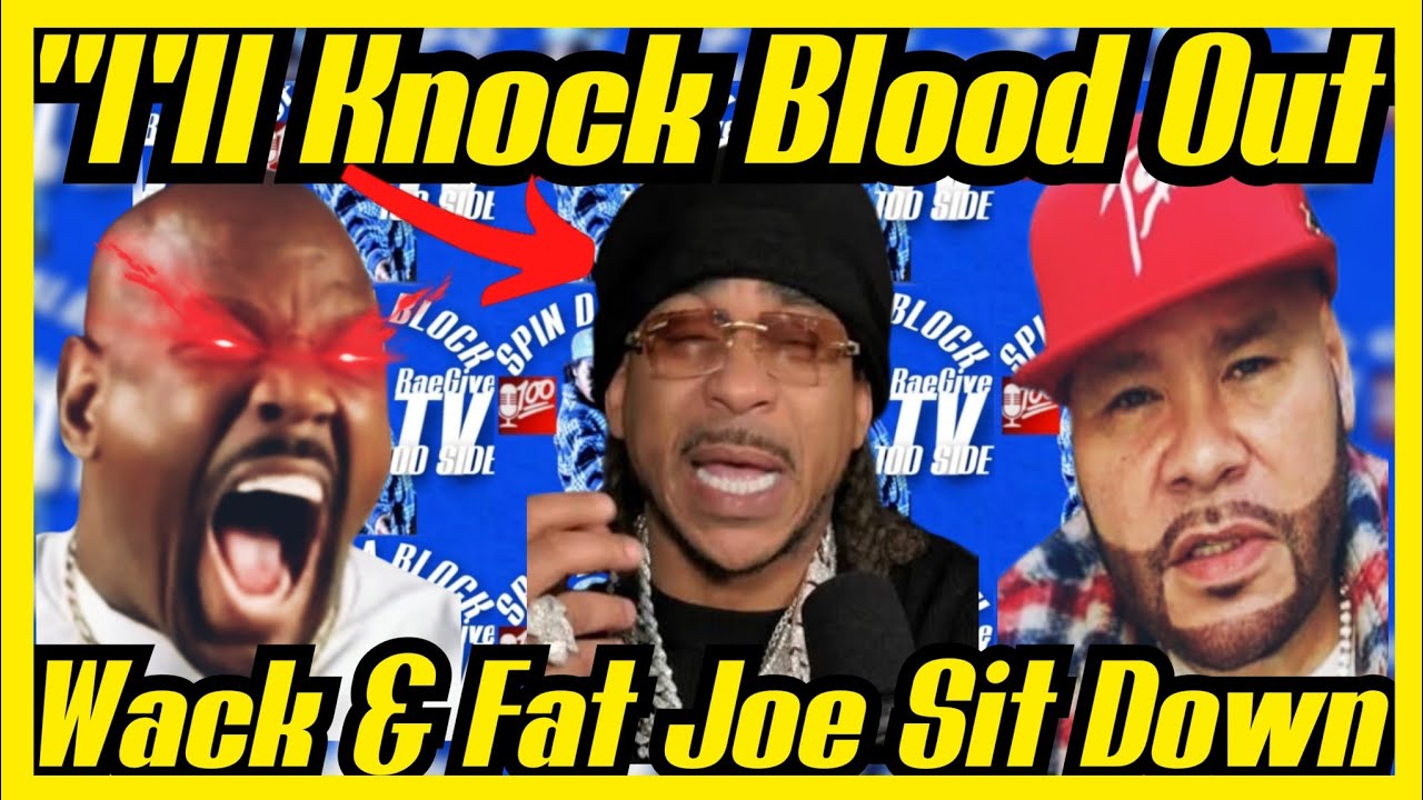FAT JOE TELLS WACK100 