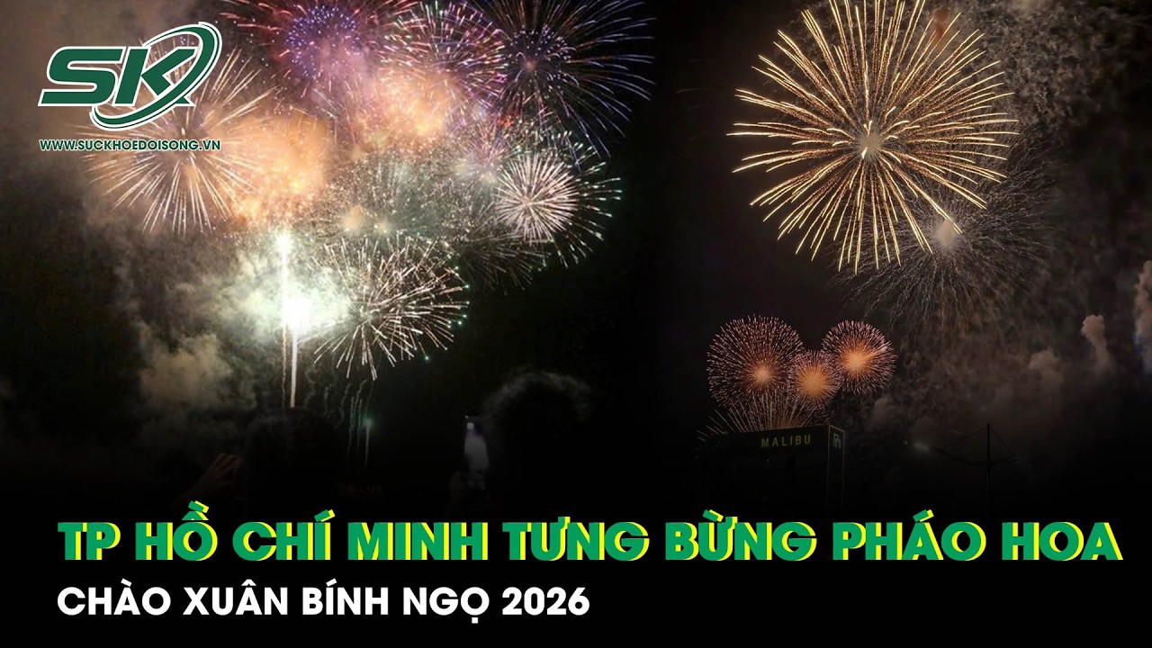 TP Hồ Chí Minh tưng bừng pháo hoa chào Xuân Bính Ngọ 2026