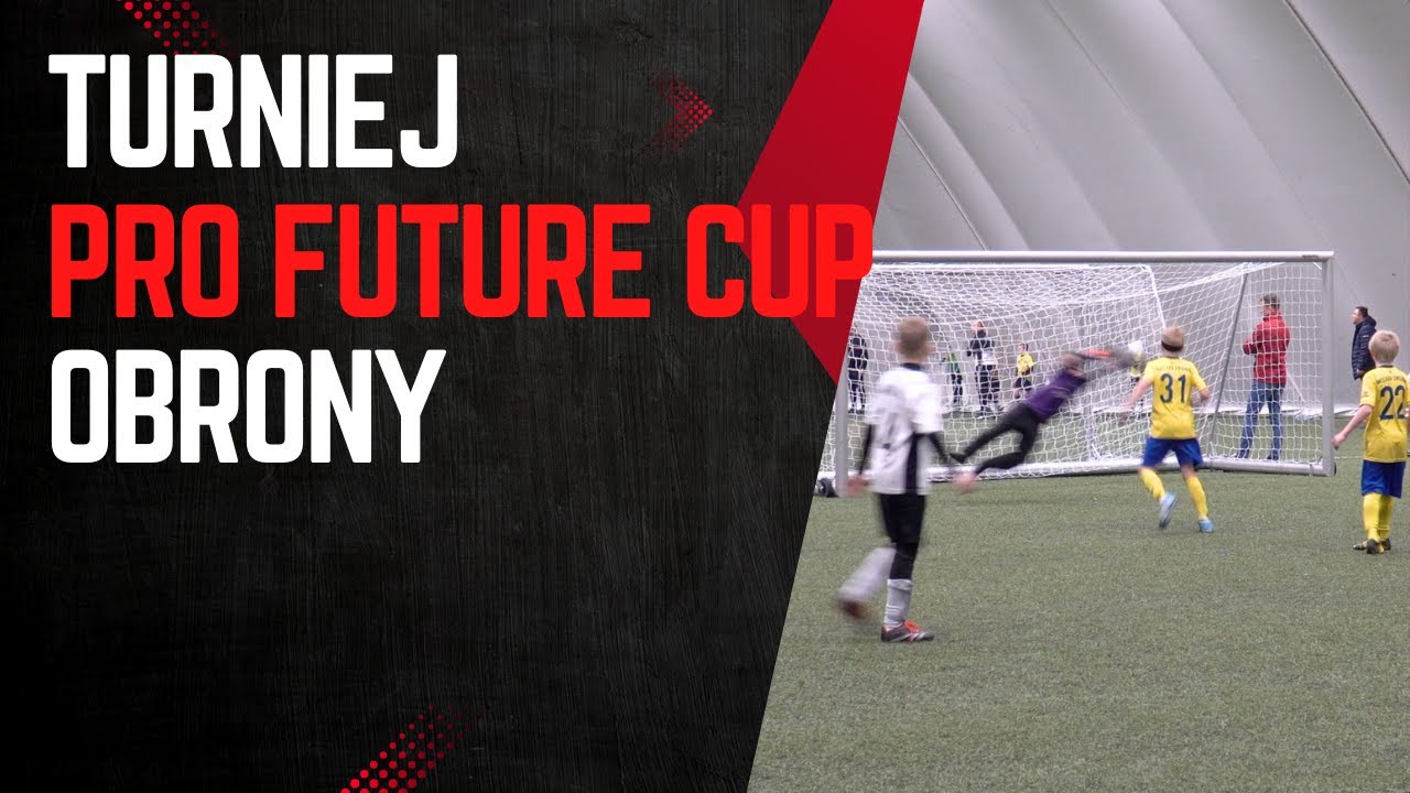 Turniej Pro Future Cup - obrony