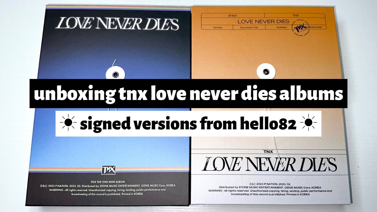 ☼ unboxing tnx love never dies albums ☀︎ hello82 signed versions ☼