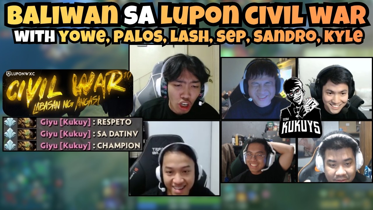 KUKUYS MEMBERS LAUGHTRIPAN AT BALIWAN SA LUPON CIVIL WAR | W/ YOWE, PALOS, LASH, SEP, SANDRO KYLE