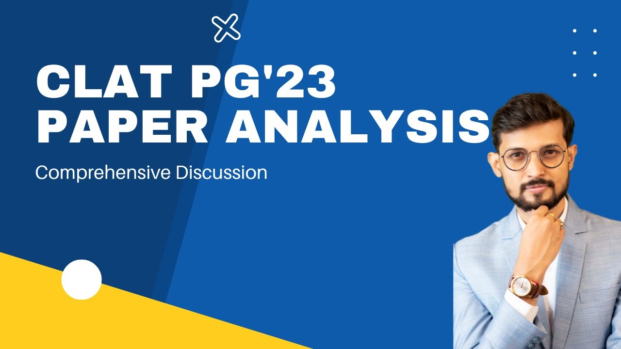CLAT PG 2023 Paper-Detailed Analysis