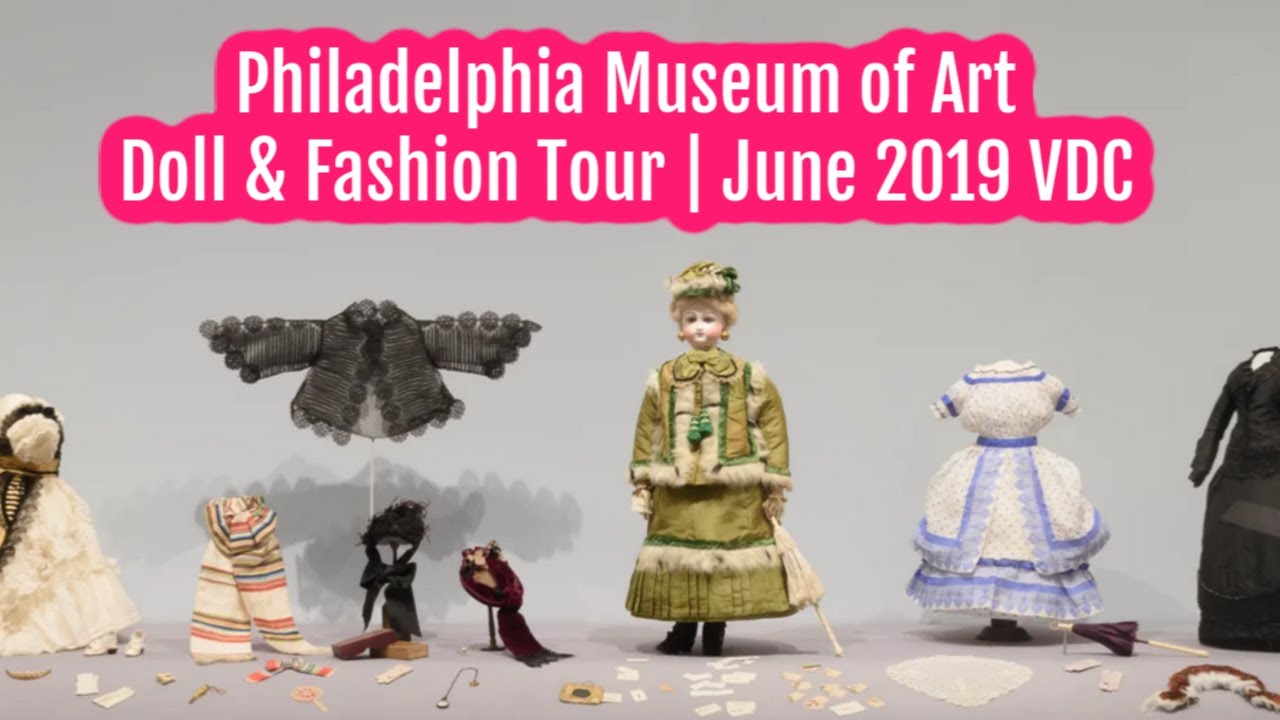 Museum Tour: Little Ladies: Victorian Fashion Dolls and the Feminine Ideal | Philadelphia