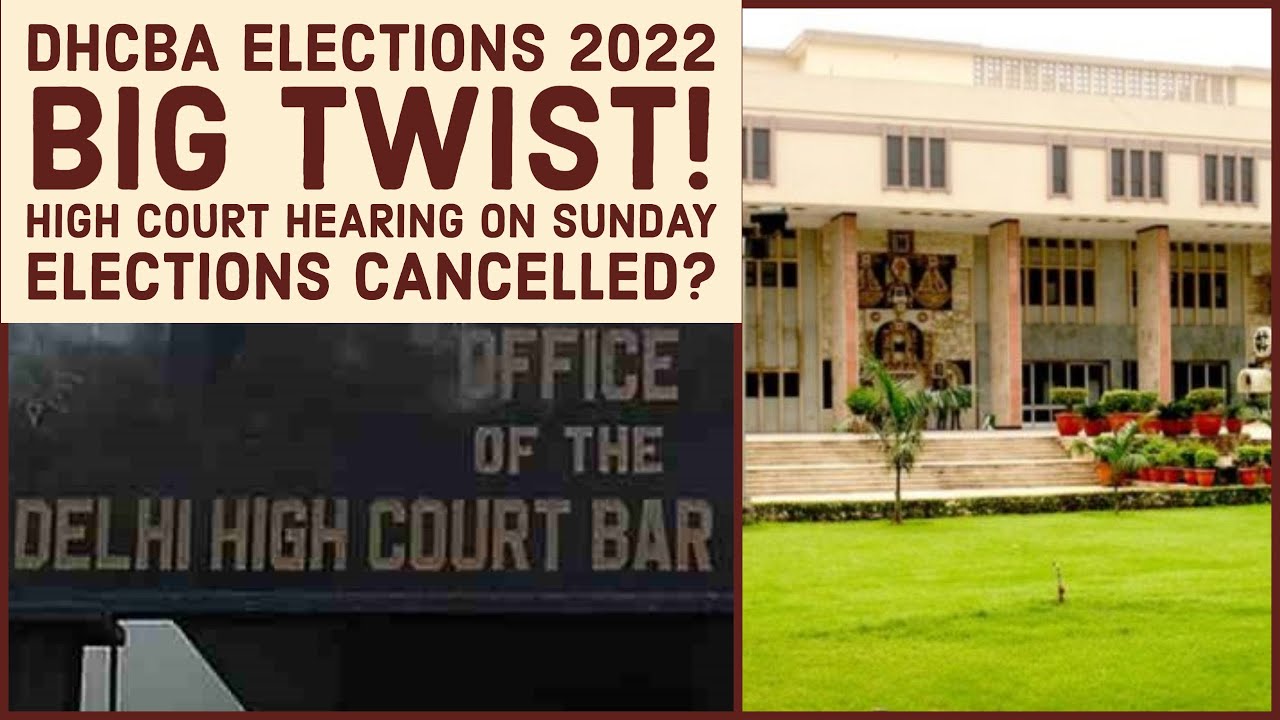 DHCBA Elections 2022 | High Court hearing on Sunday | Story so far and what's next? | Tarun Gaur