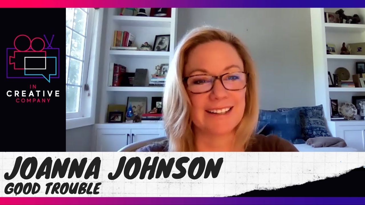 Good Trouble with Showrunner Joanna Johnson