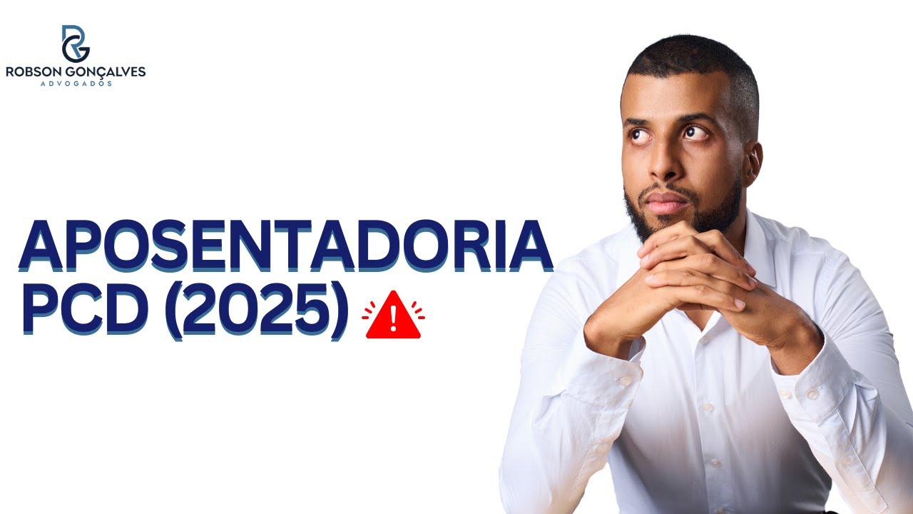 Aposentadoria da Pessoa com Deficiência (2025): Quem pode pedir? Qual o Valor?