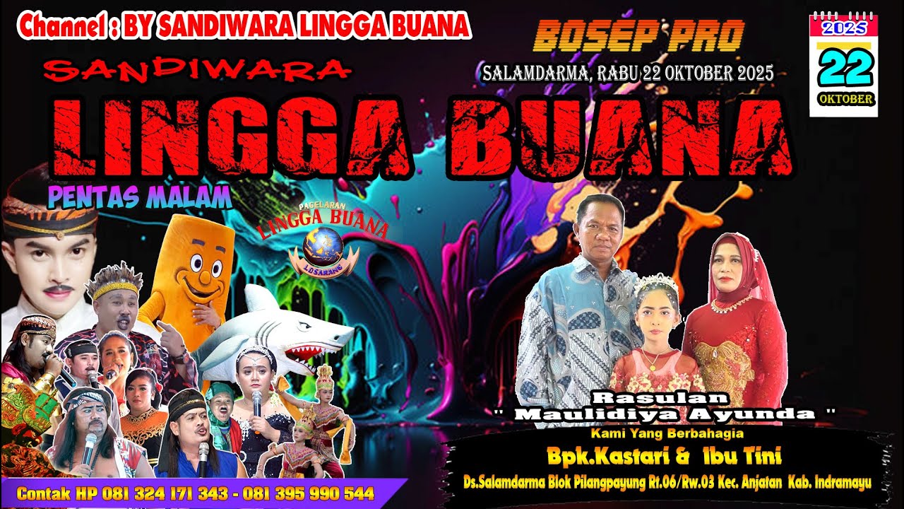 LIVE SANDIWARA LINGGA BUANA Salamdarma, Rabu 22 Oktober 2025  PENTAS MALAM CERITA