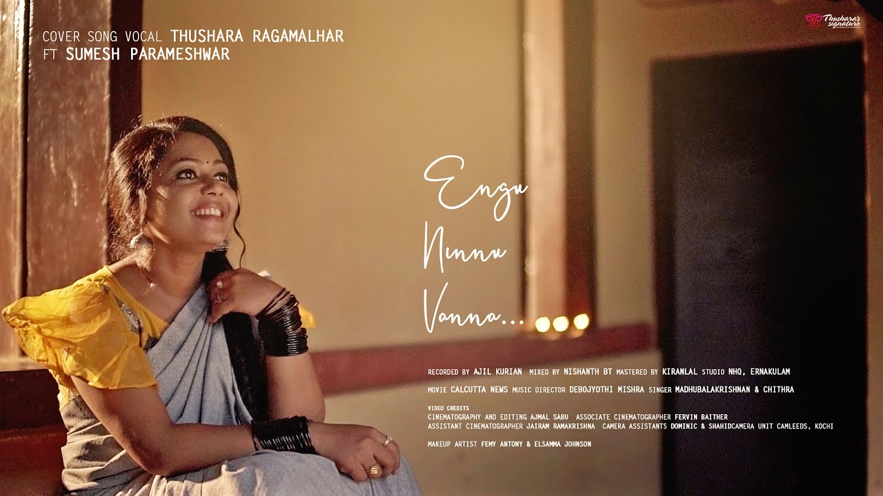 #ThusharaRagamalhar |  Engu ninnu vanna Cover Song | Thushara Ragamalhar ft. Sumesh Parameswar