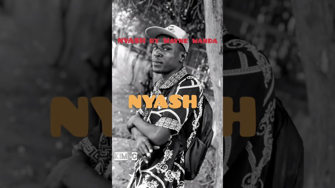 Nyash (njagala nyashi ) by Wayne wanda official audio #music