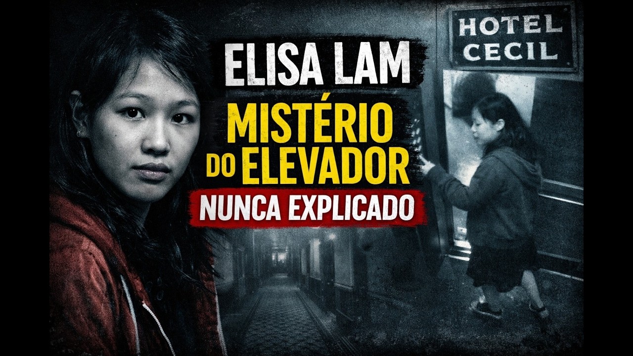 Elisa Lam — O Mistério do Elevador que Nunca Foi Explicado