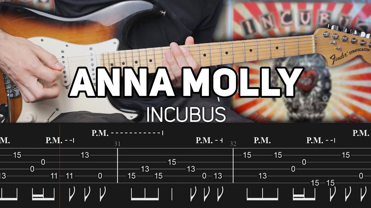 Incubus - Anna Molly (Guitar lesson with TAB)