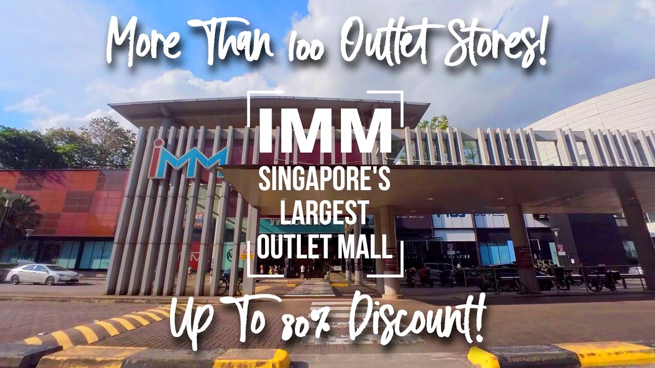 IMM: Singapore's Largest Outlet Mall | A Walking Tour