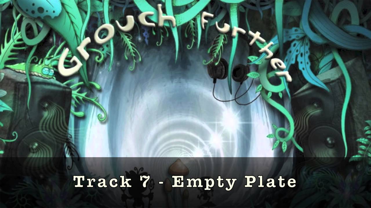 Grouch - Empty Plate (HQ)