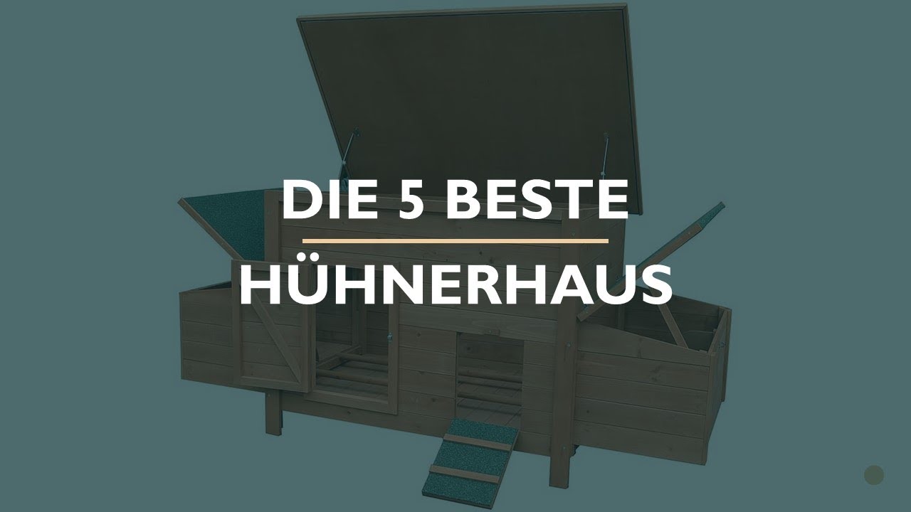 Die 5 Beste H&uuml;hnerhaus Test