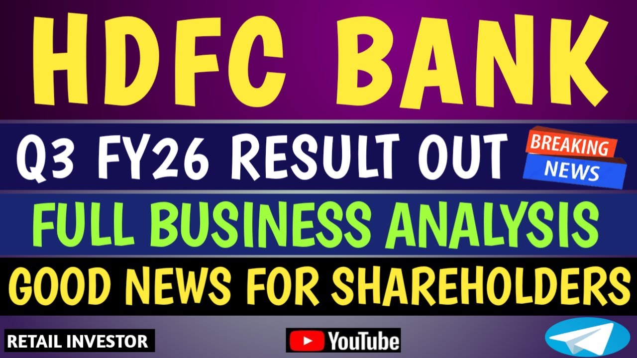 HDFC BANK Q3 FY26 RESULT OUT | FULL BUSINESS ANALYSIS | ALERT FOR SHAREHOLDERS | 