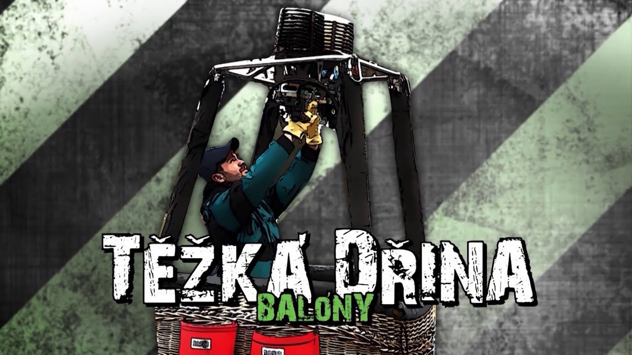Těžká dřina: Hlavou v oblacích aneb Kompletní příprava horkovzdušného balónu