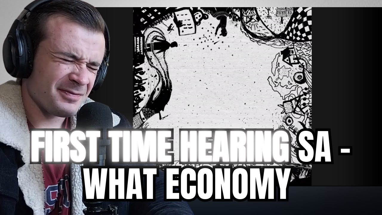 SA - What Economy (Reaction)