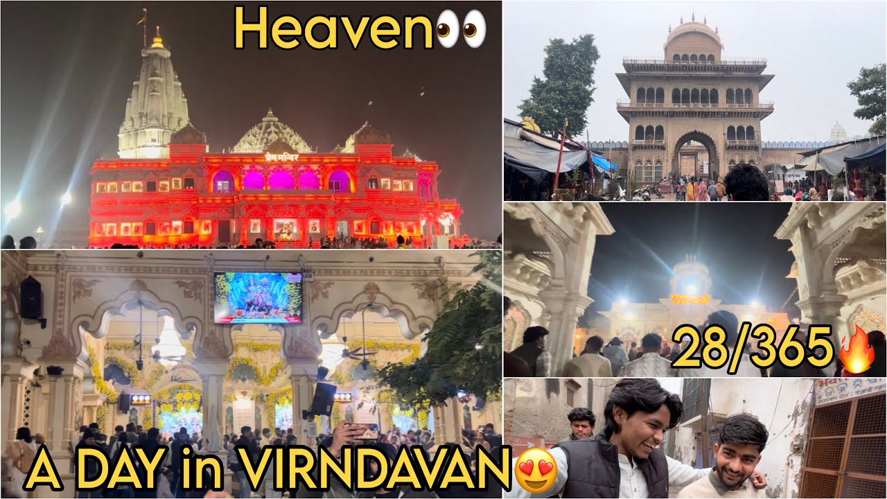 A Day in Vrindavan ❤️ | Heaven on Earth | 28/365 🔥#sunnysironjwala #365dayschallenge 
