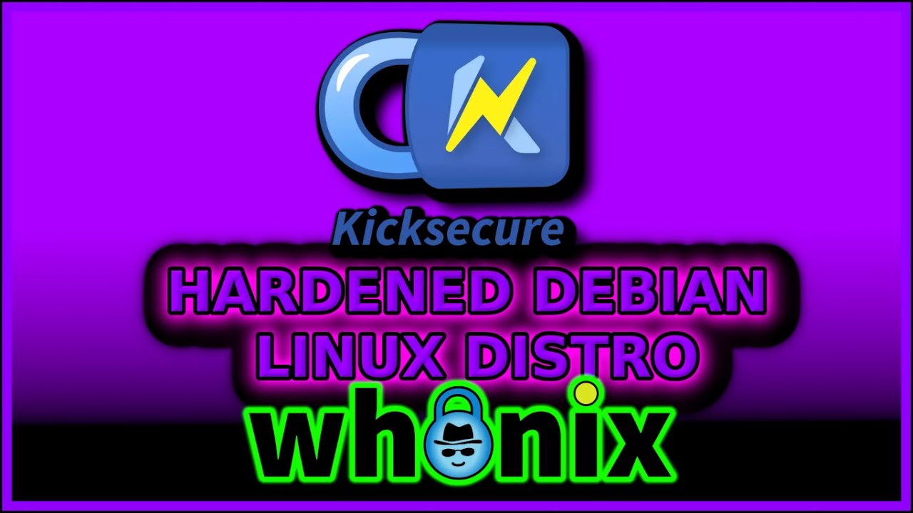 ВЛОГ: Kicksecure конвертирует Debian + Whonix