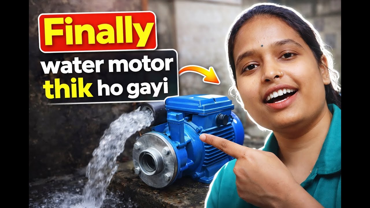 Finally Motor Thik Ho Gayi 😌 | Daily Life Vlog