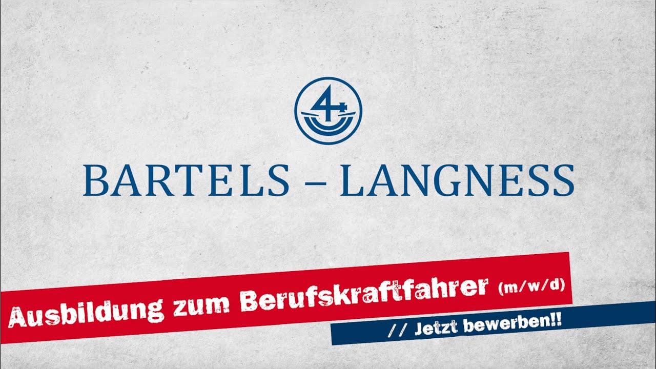Ausbildung zum Berufskraftfahrer (w/m/d) bei Bartels-Langness