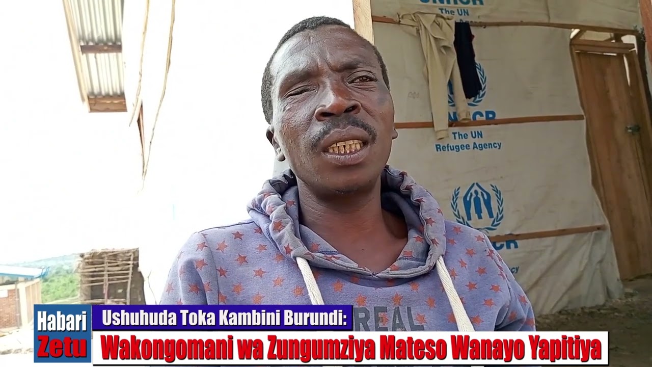 Wakongomani wa ishiyo Kambini Burundi wa zangumziya mateso wanayo yapitiya