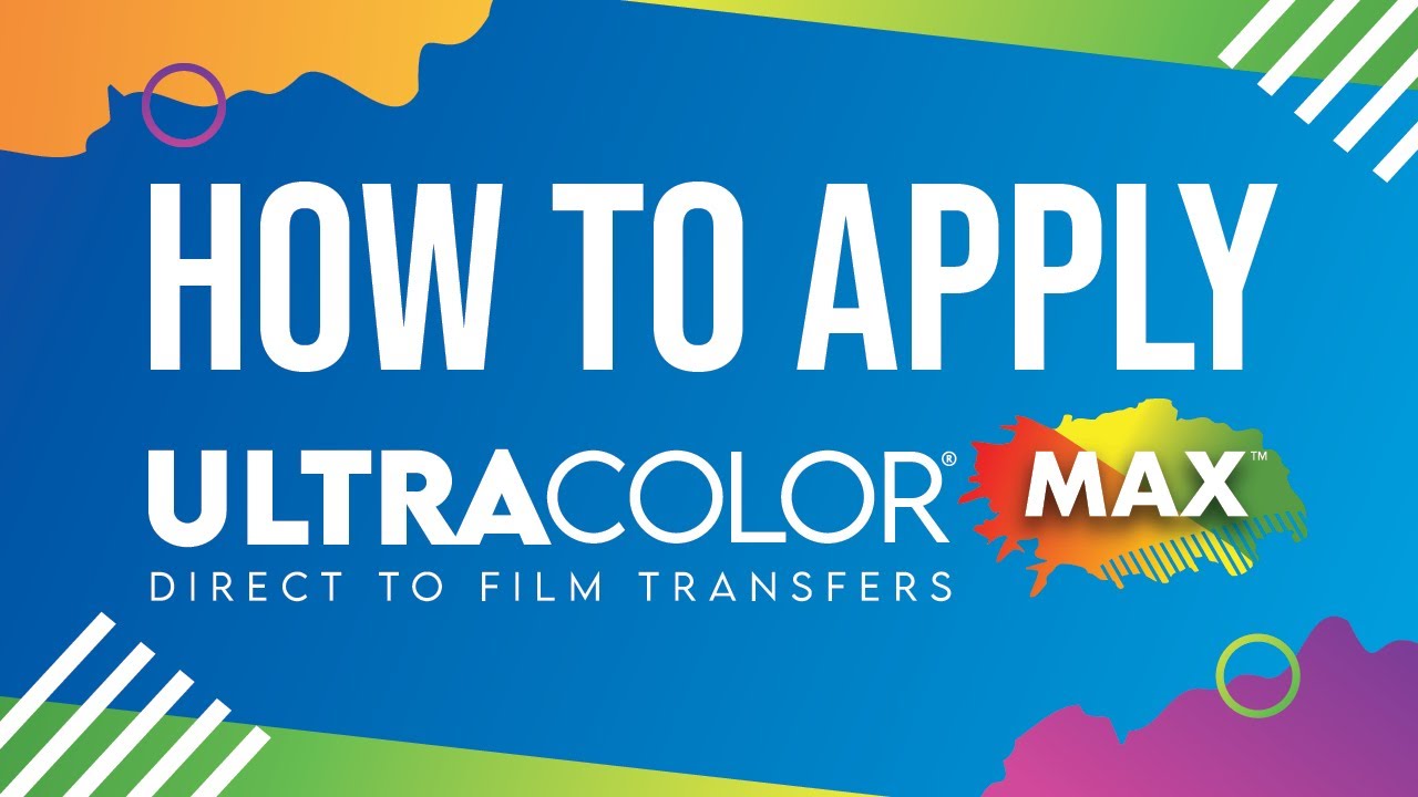 How To Apply UltraColor&trade; Max | Direct To Film Transfers