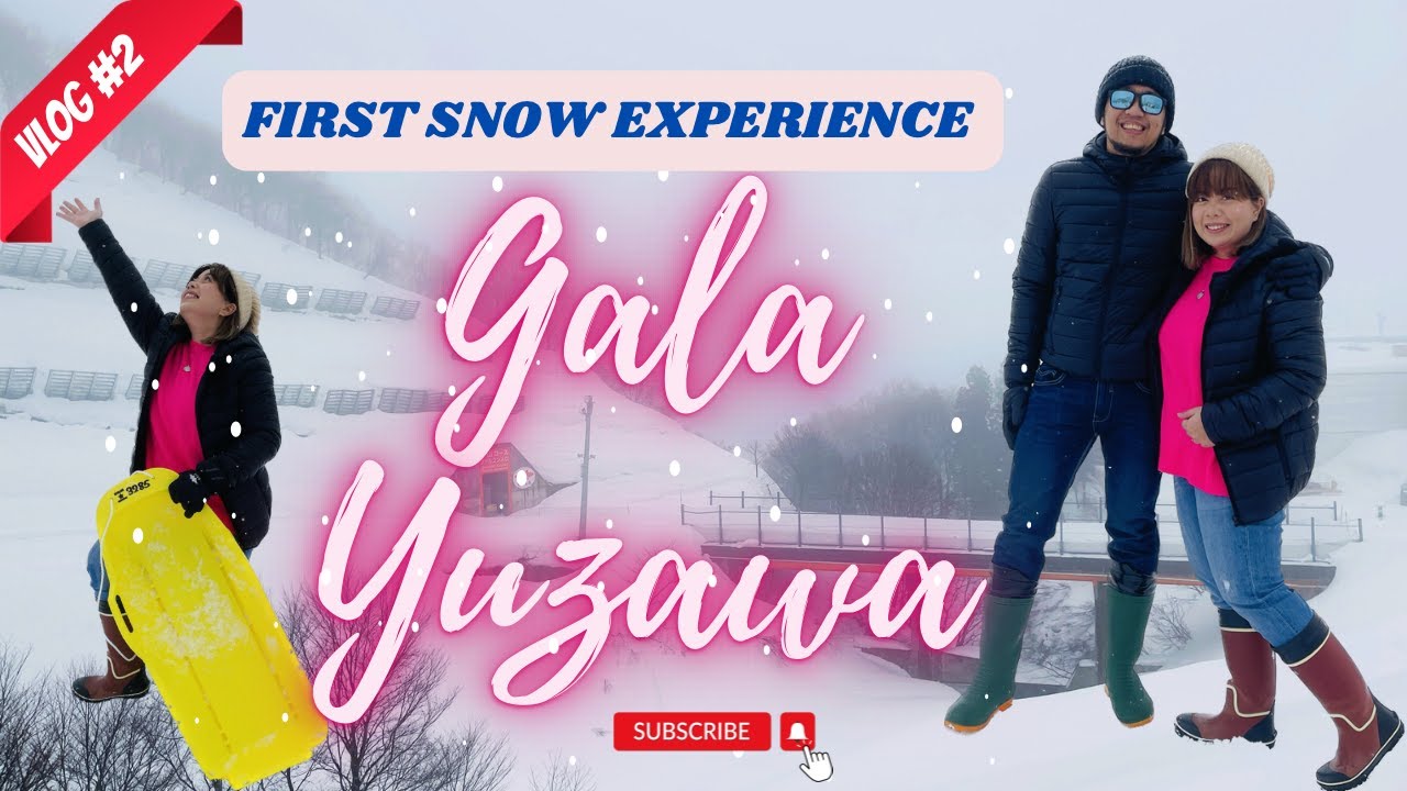 VLOG #2: ❄️First Snow Experience❄️ |Gala Yuzawa | Episode 2 Japan Vlog | JP