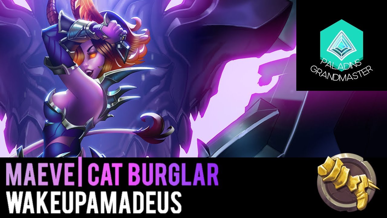 Paladins Grandmaster | Maeve Pro Player (WakeUpAmadeus)