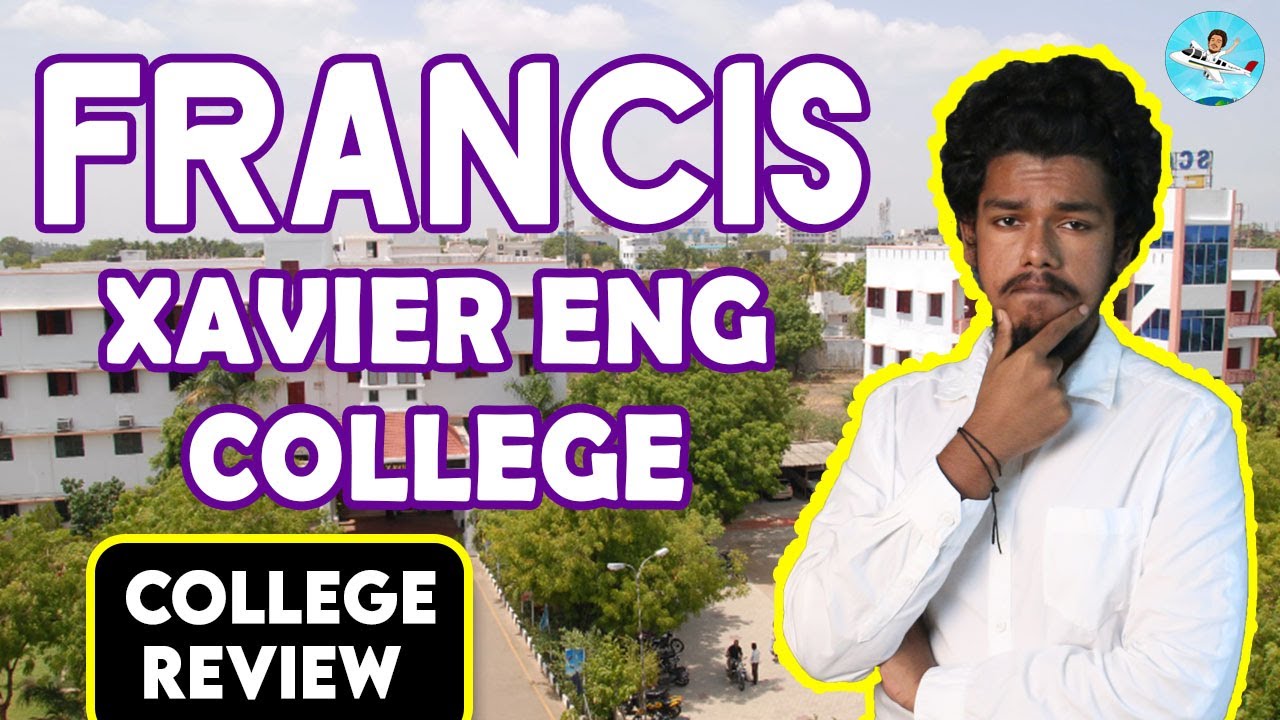 Francis Xavier Engineering College Placement | Salary | Admission | Fees | College Review