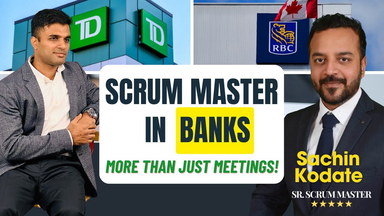 Scrum Master in Banks: Challenge, Impediments, Agile Transformation, Scaling with Sachin Kodate