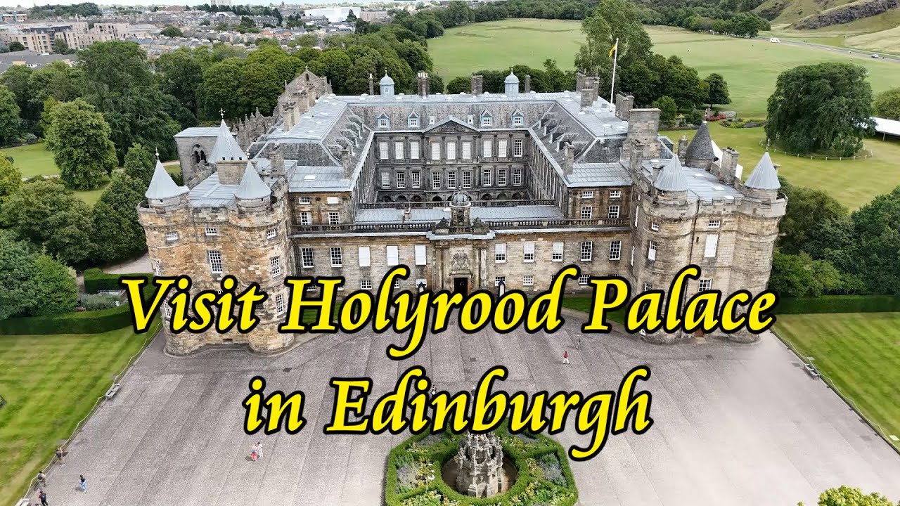Visit Holyrood Palace in Edinburgh