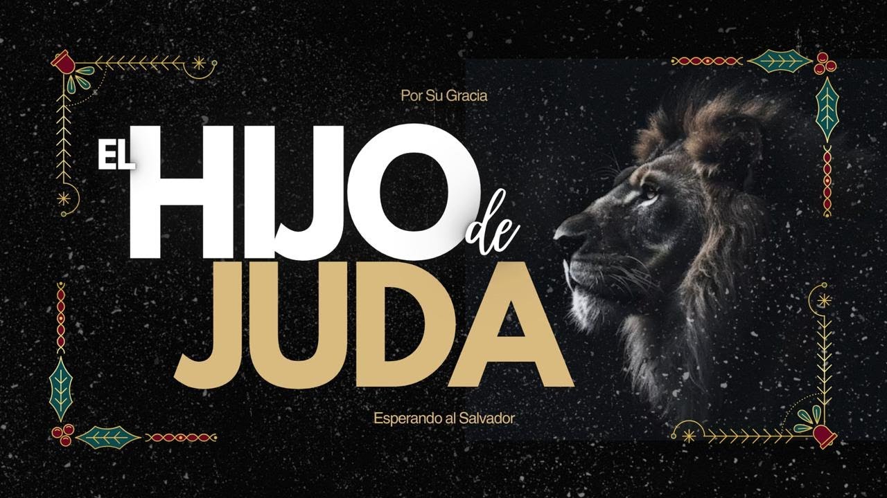 EL HIJO DE JUDÁ - (Génesis 49:8-12)